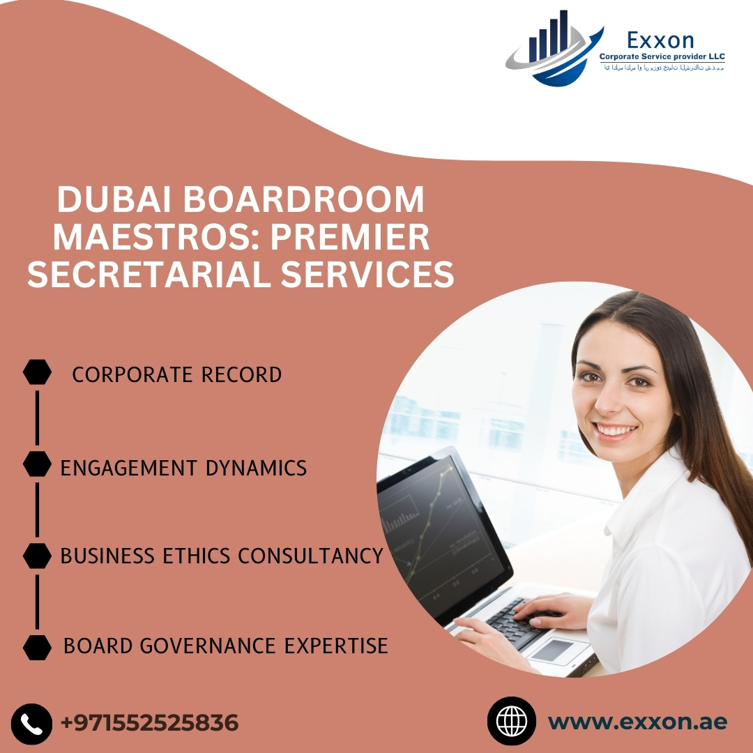 Corporate Secretarial Services in UAE | Company Formation in Dubai | Corporate & Company Secretarial Services in UAE | Company Secretarian Service for Indians in Dubai | Legal Advisory in UAE | Exxon